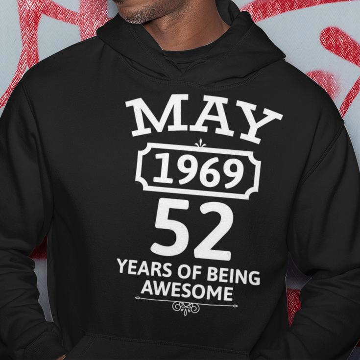 May 1969 52 Years Of Being Awesome 52Nd Birthday 52 Years Old Hoodie Funny Gifts