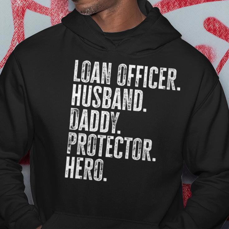 Mens Loan Officer Husband Daddy Protector Hero Fathers Day Dad Hoodie Unique Gifts