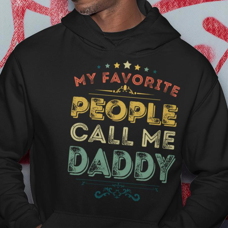 Mens My Favorite People Call Me Daddy Retro Fathers Day Gift Hoodie Unique Gifts