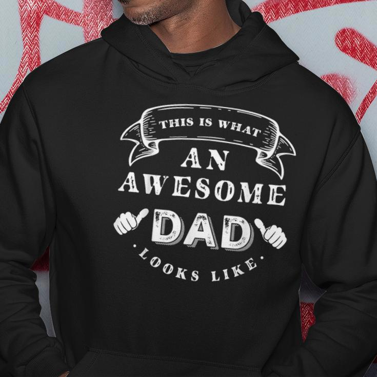 Mens This Is What An Awesome Dad Looks Like Hoodie Unique Gifts