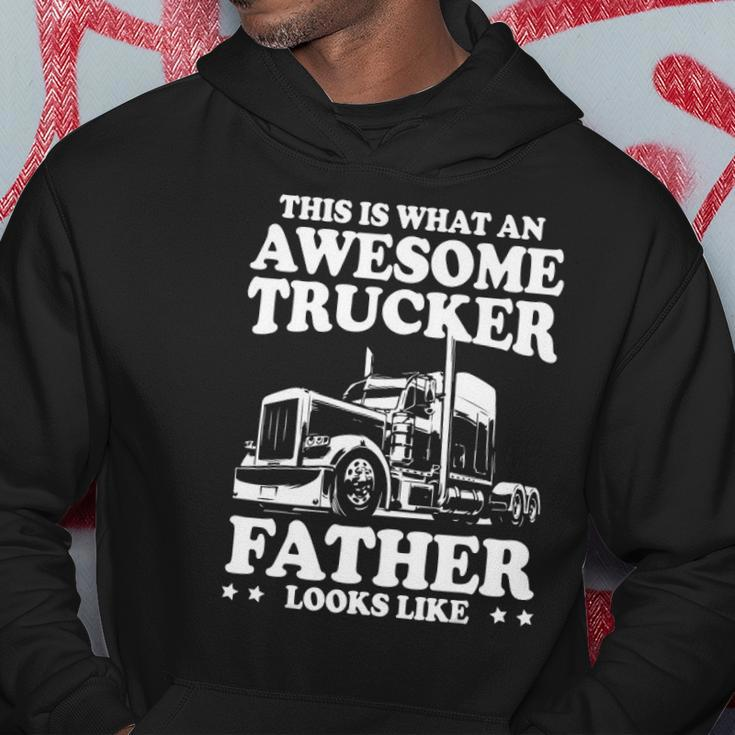 Mens This Is What An Awesome Trucker Father Funny Trucking Dad Hoodie Unique Gifts