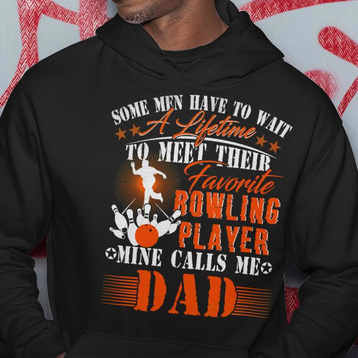 My Favorite Bowling Player Calls Me Dad Father 138 Bowling Bowler Hoodie Unique Gifts
