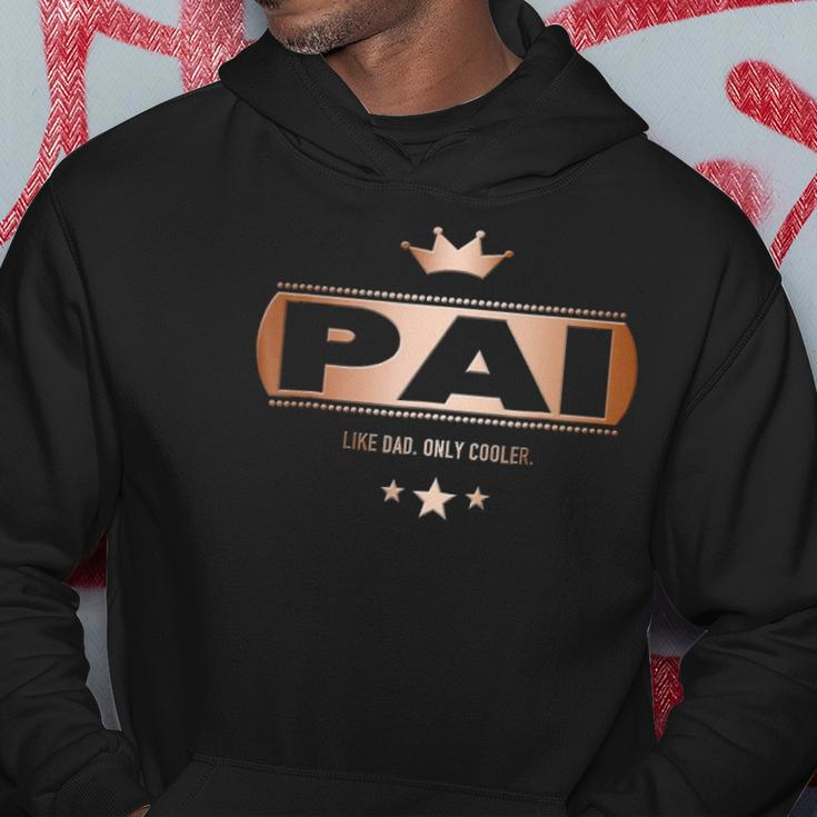 Pai Like Dad Only Cooler Tee- For A Portuguese Father Hoodie Unique Gifts