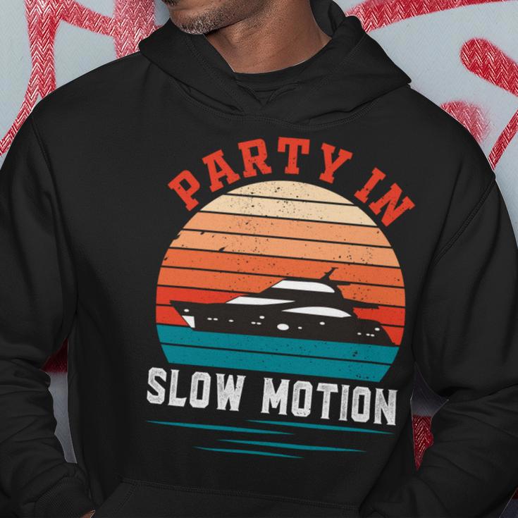 Party In Slow Motion Vintage Funny Boating Boating Gifts Hoodie Funny Gifts