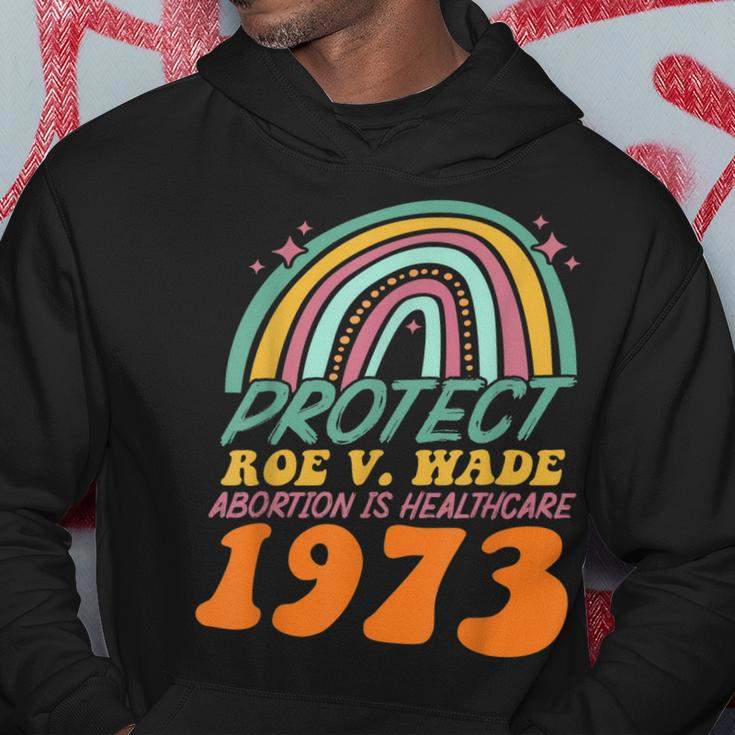 Protect Roe V Wade 1973 Abortion Is Healthcare Hoodie Unique Gifts