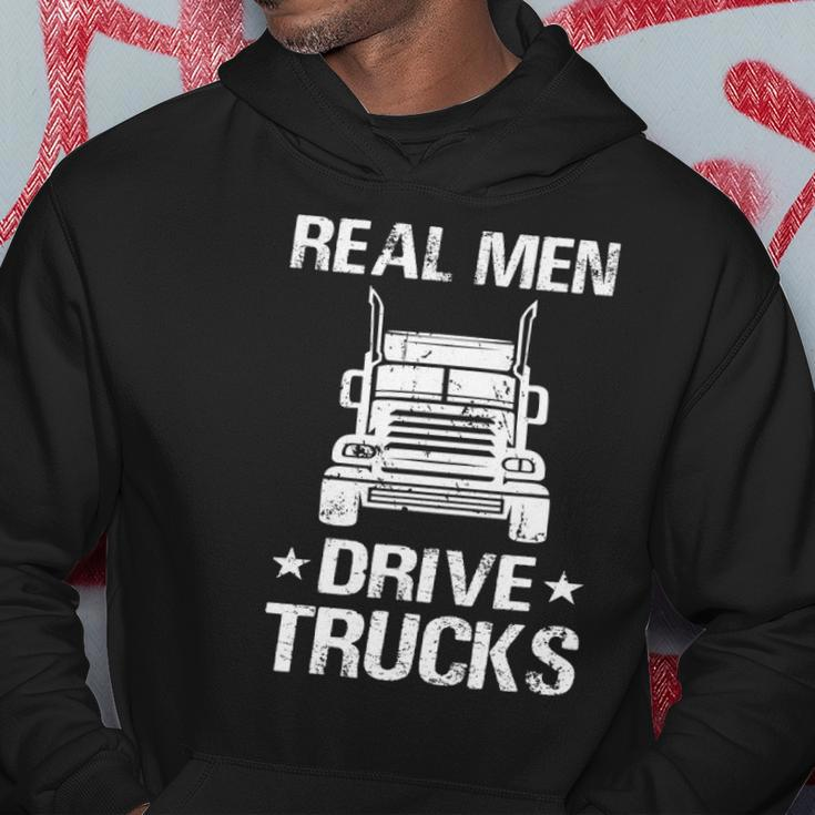 Real Men Drive Trucks - Trucking Trucker Truck Driver Hoodie Unique Gifts
