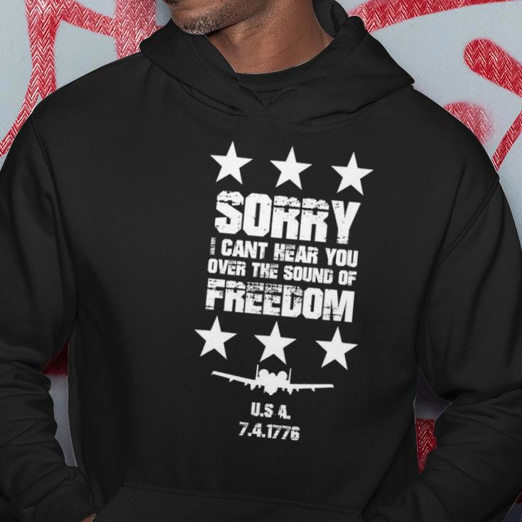 Sorry I Cant Hear You Over The Sound Of Freedom Hoodie Unique Gifts