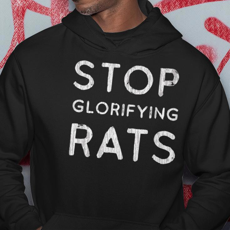 Stop Glorifying Rats Hoodie Unique Gifts