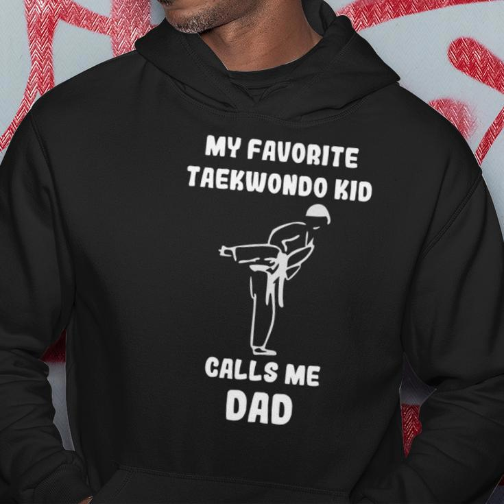 Taekwondo Dad My Favorite Taekwondo Kid Calls Me Dad Hoodie Personalized Gifts