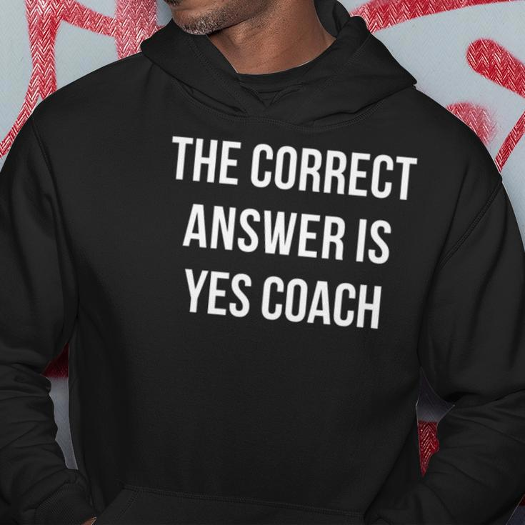 The Correct Answer Is Yes Coach Hoodie Unique Gifts