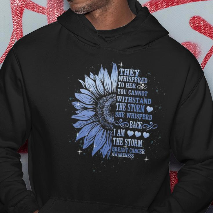 They Whispered To Her You Cannot Withstand The Storm Funny Hoodie Unique Gifts
