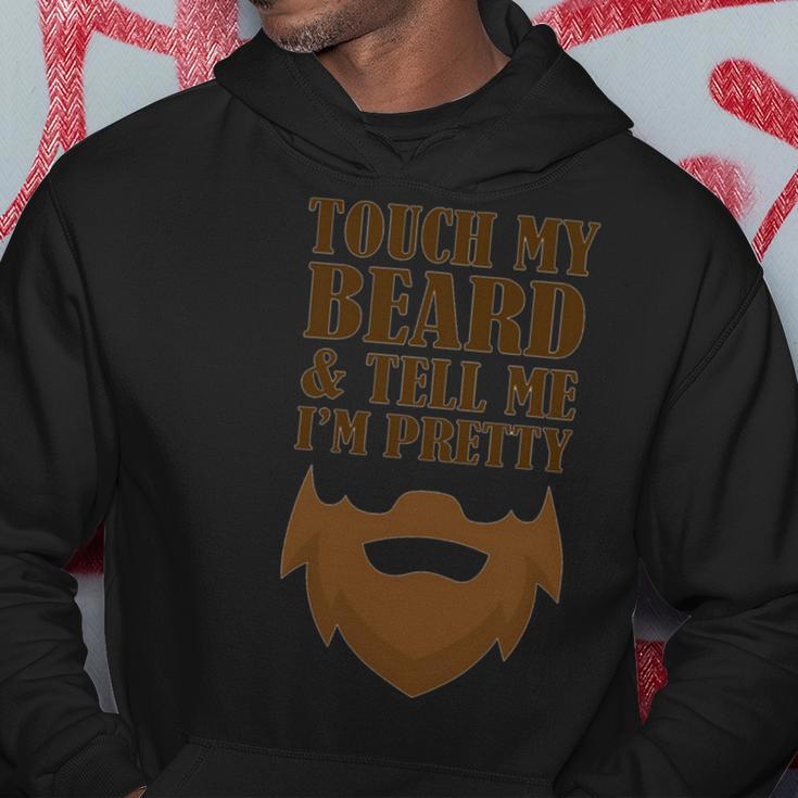 Touch My Beard And Tell Me Im Pretty 287 Shirt Hoodie Funny Gifts