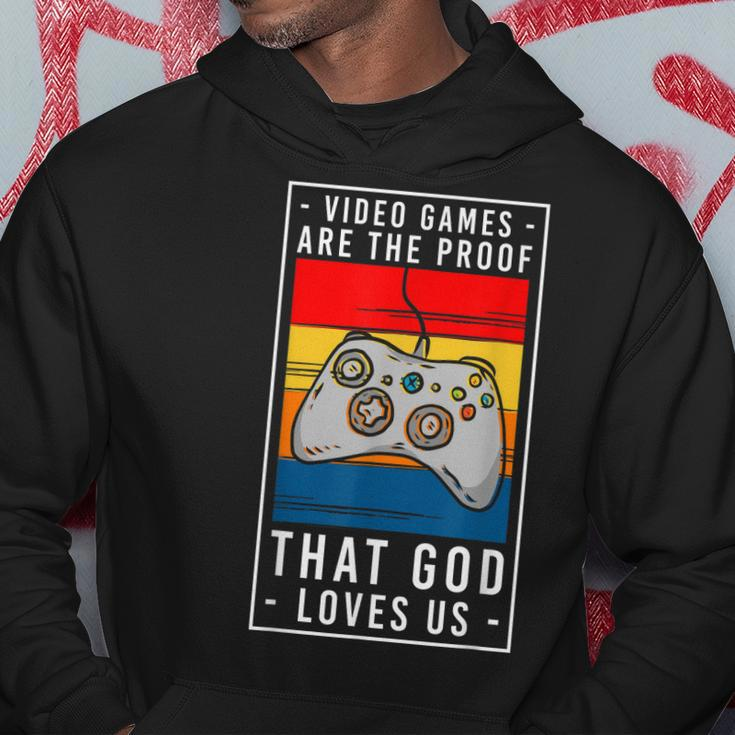 Video Games Are The Proof That God Loves Us Funny Gaming Hoodie Personalized Gifts