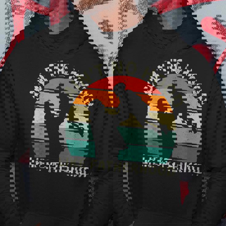 Vintage Dad Father Aint Hood Like Fatherhood Hoodie Unique Gifts