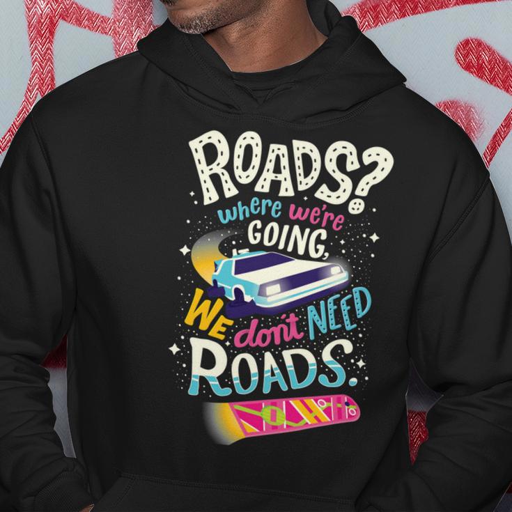 We Dont Need Roads 288 Trending Shirt Hoodie Funny Gifts