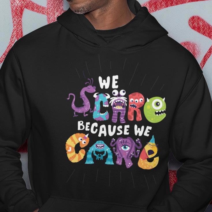 We Scare Because We Care 274 Trending Shirt Hoodie Funny Gifts