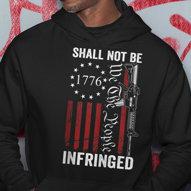 We The People Shall Not Be Infringed - Ar15 Pro Gun Rights Hoodie Funny Gifts