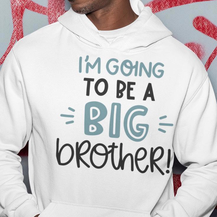 Baby Shower Text Design Im Going To Be A Big Brother Hoodie Funny Gifts