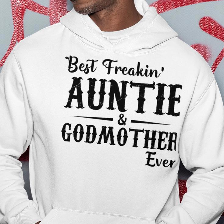 Best Freakin Auntie And Godmother Ever Hoodie Funny Gifts