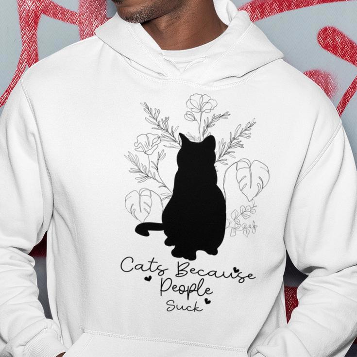 Cats Because People Suck Gift For Cat Lover Cat Quotes Tee People Suck Hoodie Funny Gifts