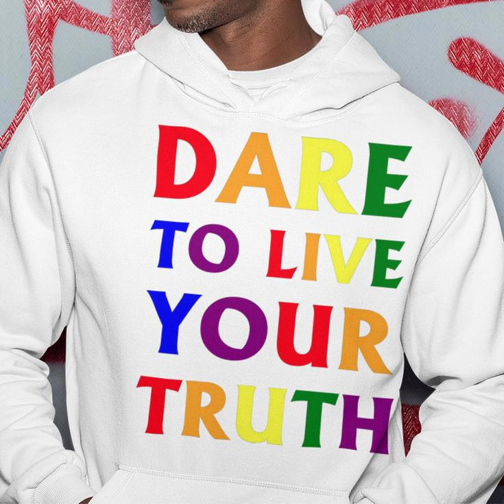 Dare Live To You Truth Lgbt Pride Month Shirt Hoodie Unique Gifts
