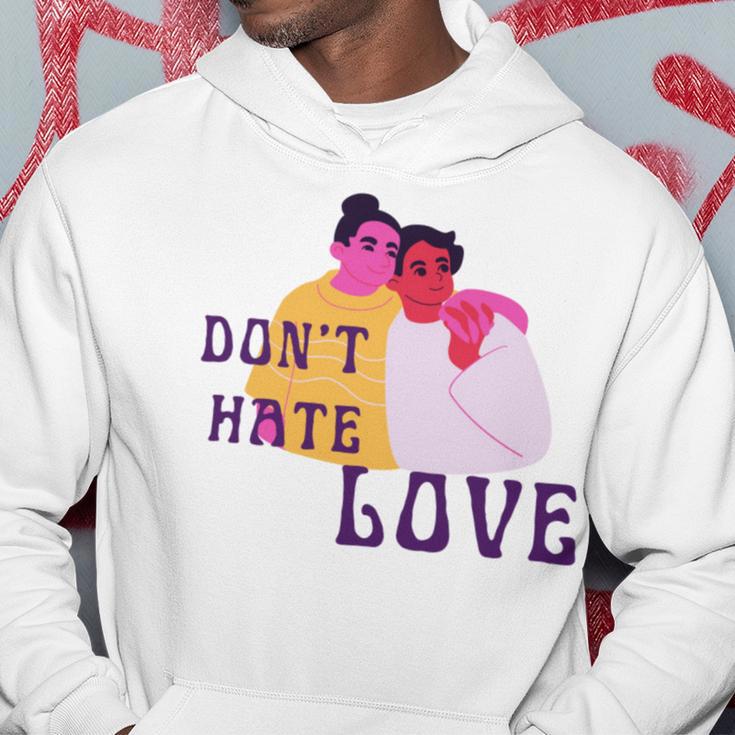 Dont Hate Love Hoodie Funny Gifts