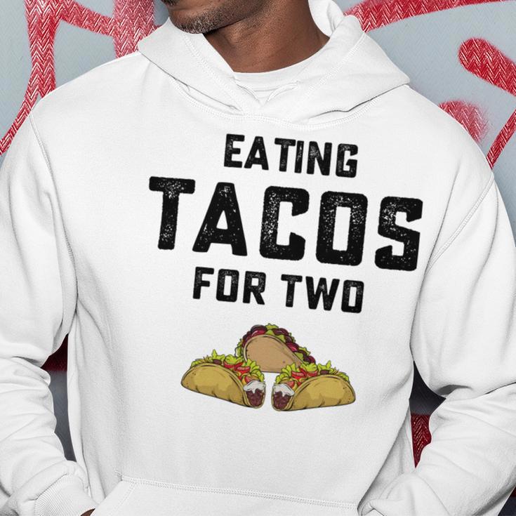 Eating Tacos For Two Hoodie Funny Gifts