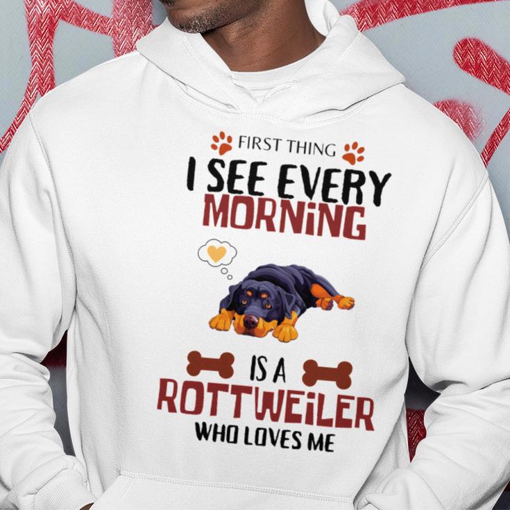 First Thing See Every Morning Is A Rottweiler Who Loves Me Hoodie Funny Gifts