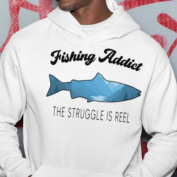 Fishing Lovers Fishing Addict The Struggle Is Reel Hoodie Funny Gifts