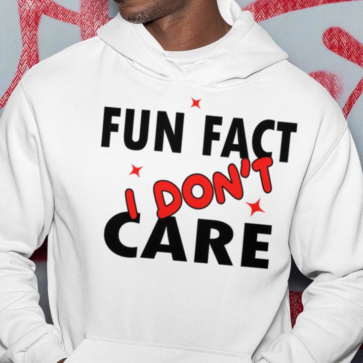 Fun Fact I Dont Care Sarcasm V2 Hoodie Funny Gifts