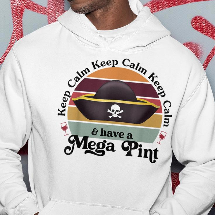 Funny Vintage Mega Pint Keep Calm & Have A Mega Pint Hoodie Unique Gifts