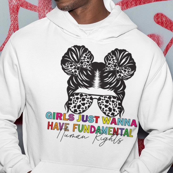 Girls Just Wanna Have Fundamental Human Rights Funny V6 Hoodie Funny Gifts