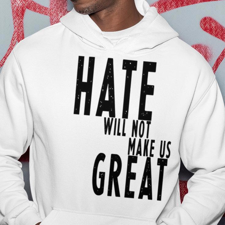 Hate Will Not Make Us Great Resist Anti Donald Trump Hoodie Funny Gifts