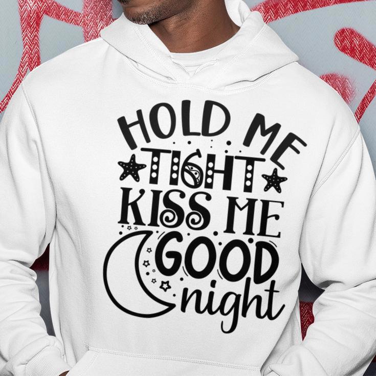 Hold Me Tight Kiss Me Good Night Cute Clothes Baby Design Baby Tshirt Hoodie Funny Gifts