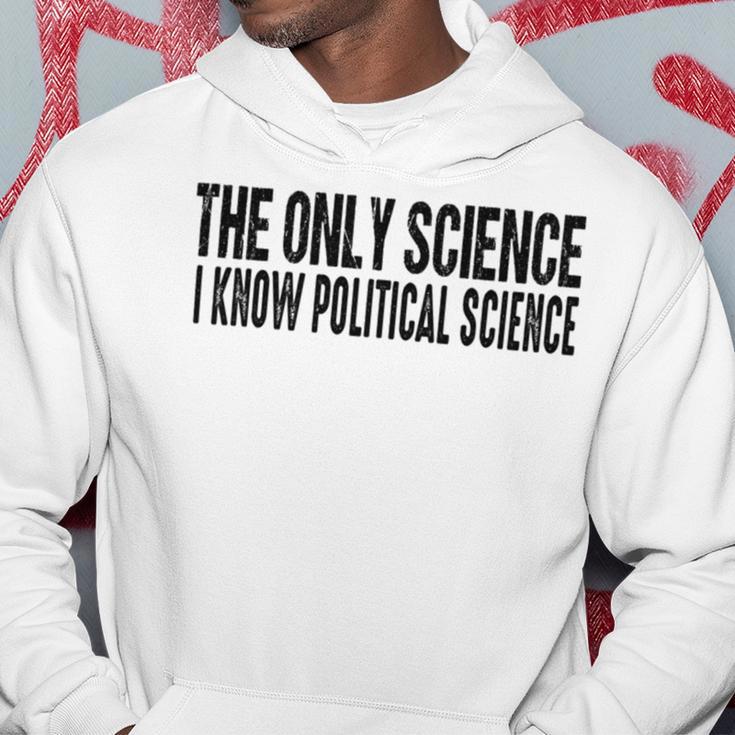 I Know Political Science Gifts Hoodie Funny Gifts