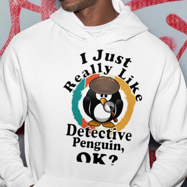 I Really Like Detective Penguin Ok Hoodie Funny Gifts