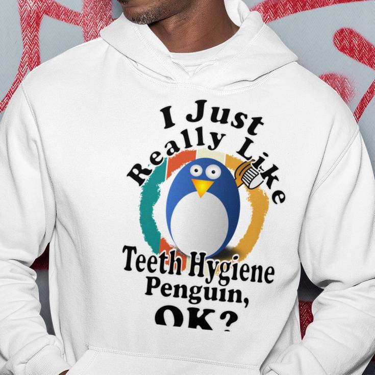 I Really Like Teeth Hygiene Penguin Ok Hoodie Funny Gifts