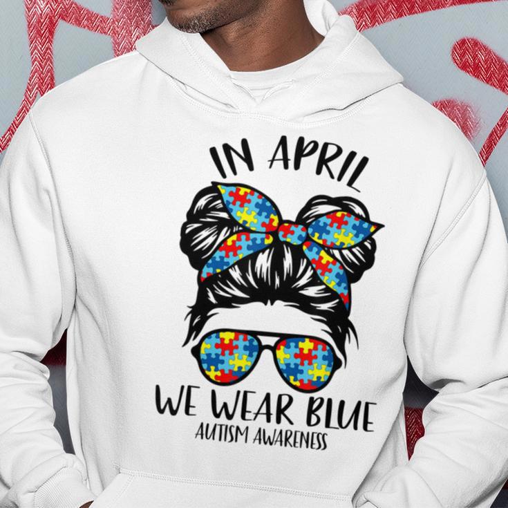 In April We Wear Blue Autism Awareness Month Hoodie Funny Gifts