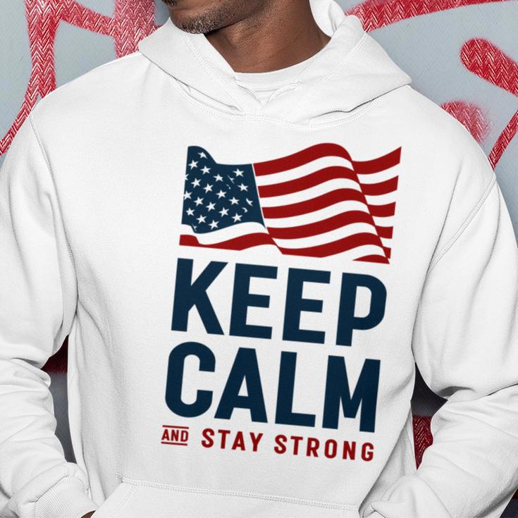 Keep Calm And Stay Strong Tshirt American Tshirt United State Of America Hoodie Funny Gifts