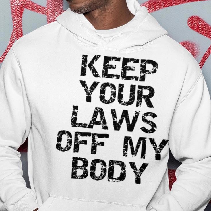 Keep Your Laws Off My Body 226 Shirt Hoodie Funny Gifts