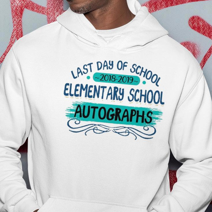 Last Day Of School Elementary School Autographs Hoodie Unique Gifts