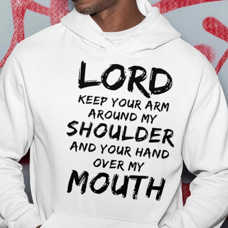 Lord Keep Your Arm Around My Shoulder Hoodie Unique Gifts