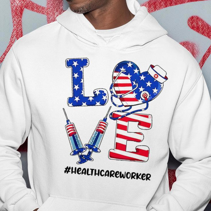 Love Healthcare Worker 4Th Of July American Flag Patriotic Hoodie Unique Gifts