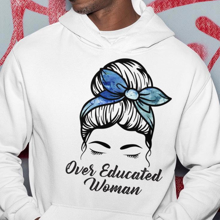 Over Educated Women Hoodie Funny Gifts