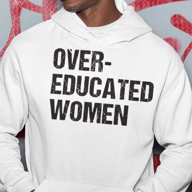 Over Educated Women V2 Hoodie Funny Gifts