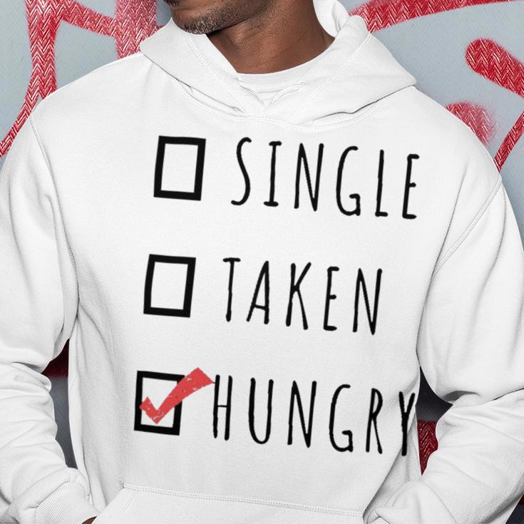 Single Taken Hungry 566 Trending Shirt Hoodie Funny Gifts