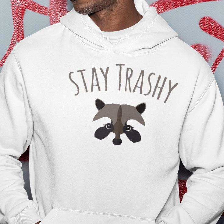 Stay Trashy Racoon Trash Panda Lover Gift Hoodie Unique Gifts