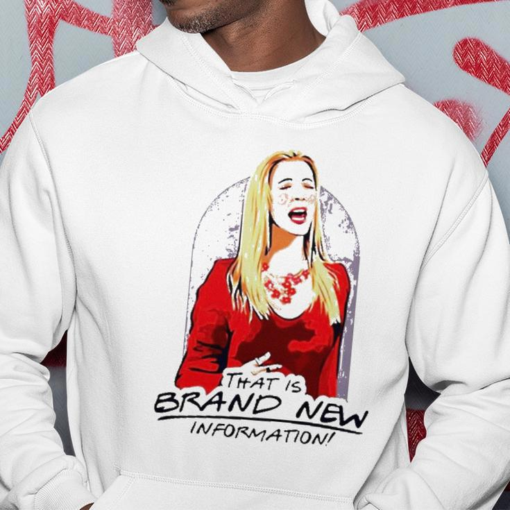 That Is Brand New Information Hoodie Unique Gifts