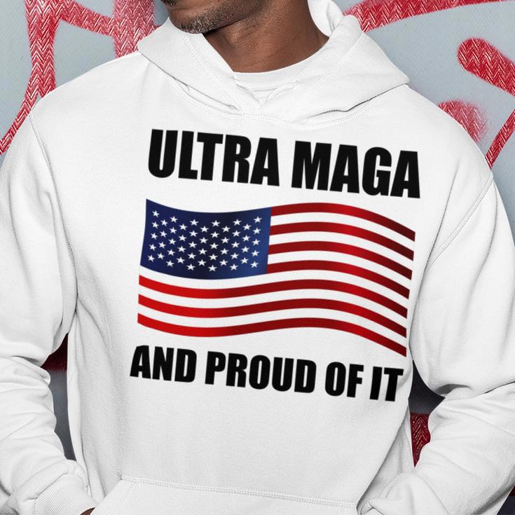 Ultra Maga And Proud Of It V7 Hoodie Funny Gifts