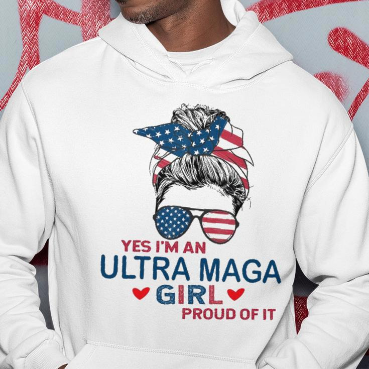 Yes Im An Ultra Maga Girl Proud Of It Usa Flag Messy Bun Hoodie Unique Gifts